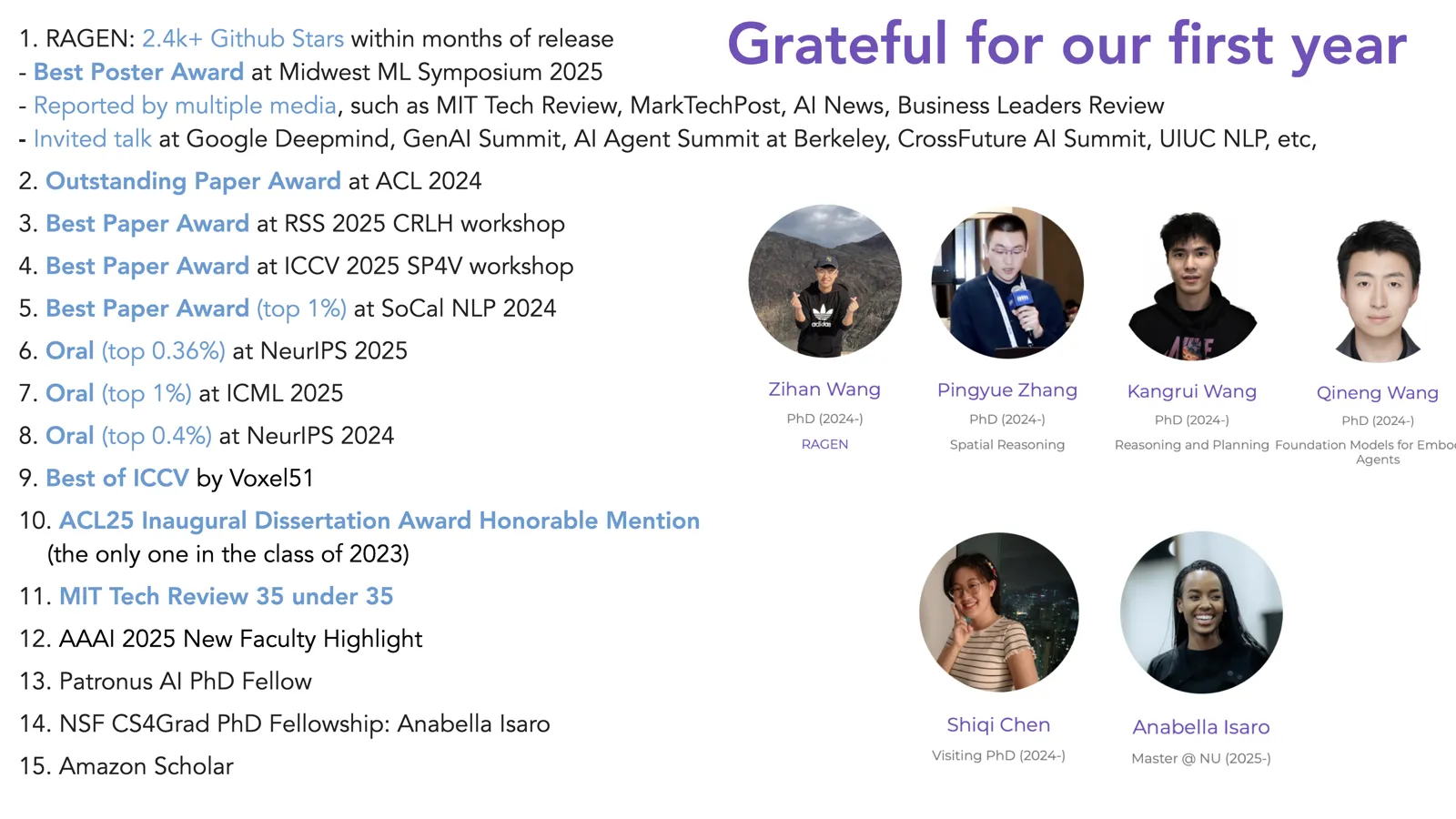 MLL Lab first year highlights: RAGEN-2 2.7k+ GitHub Stars, ACL 2024 Outstanding Paper, NeurIPS 2025 Oral (top 0.36%), ICML 2025 Oral (top 1%), ICCV 2025 Workshop Best Paper, RSS 2025 Workshop Best Paper, MIT Tech Review Innovators Under 35, ACL Inaugural Best Dissertation Award Honorable Mention, AAAI 2025 New Faculty Highlights, Bloomberg PhD Fellowship; Multimodal Learning with Language (MLL) Lab at Northwestern University, directed by Manling Li